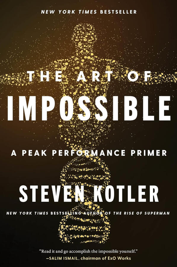 Steven Kotler's Art of Impossible